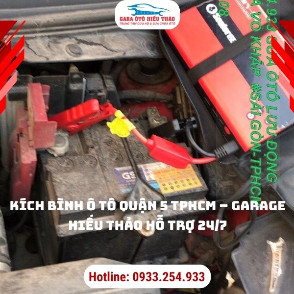 Kích Bình Ô Tô Quận 5 TPHCM – Garage Hiếu Thảo Hỗ Trợ 24/7